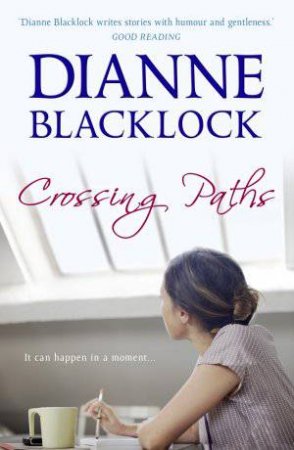 Crossing Paths by Dianne Blacklock