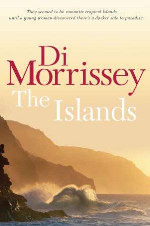 The Islands by Di Morrissey