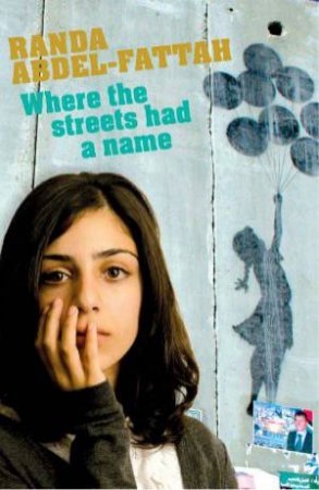 Where the Streets Had a Name by Randa Abdel-Fattah