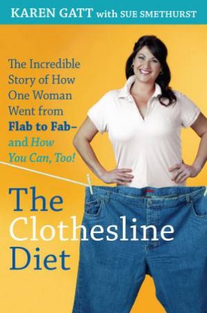 Clothesline Diet by Karen Gatt & Sue Smethurst