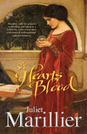 Heart's Blood by Juliet Marillier