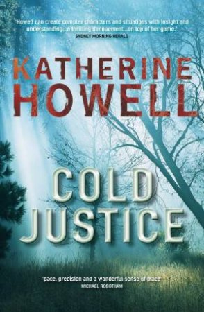 Cold Justice by Katherine Howell
