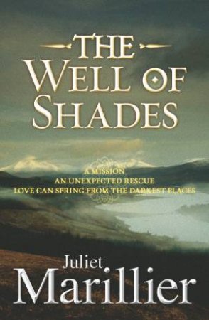 The Well of Shades by Juliet Marillier