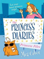 The Princess Diaries Princess Files