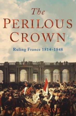 The Perilous Crown by Munro Price