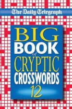 Daily Telegraph Crosswords Big Book Of Cryptic Crosswords 12