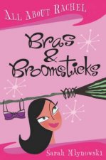 All About Rachel Bras And Broomsticks