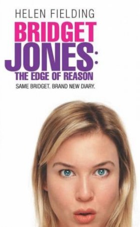 Bridget Jones: The Edge Of Reason by Helen Fielding