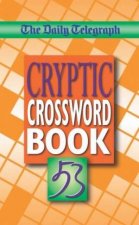 The Daily Telegraph Cryptic Crossword Book 53