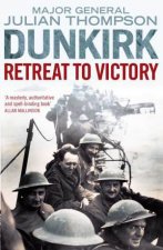 Dunkirk Retreat to Victory