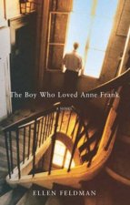 The Boy Who Loved Anne Frank