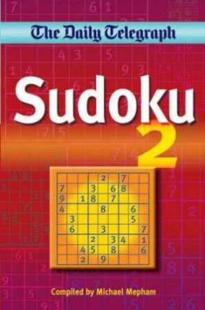 The Daily Telegraph Sudoku 2 by Daily Telegraph
