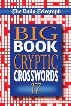 Big Book Of Cryptic Crosswords by The Daily Telegraph