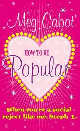 How To Be Popular by Meg Cabot