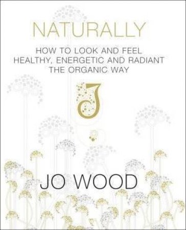 Naturally by Jo Wood