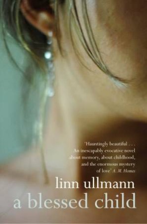 Blessed Child by Linn Ullmann