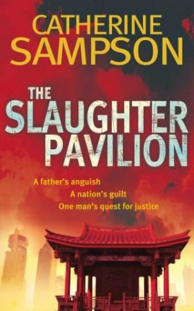 The Slaughter Pavillion by Catherine Sampson