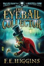 The Eyeball Collector Tales From the Sinister City