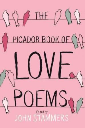 The Picador Book of Love Poems by Don Paterson