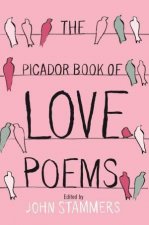 The Picador Book of Love Poems