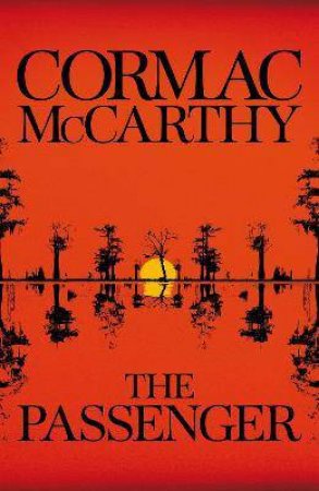 The Passenger by Cormac McCarthy