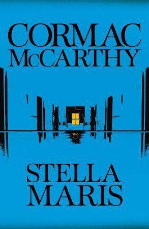 Stella Maris by Cormac McCarthy