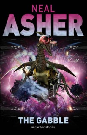 Polity: The Gabble And Other Stories by Neal Asher