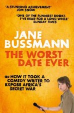 The Worst Date Ever Or How It Took a Comedy Writer to Expose Africas Secret War