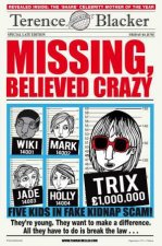 Missing Believed Crazy