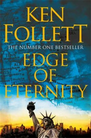 Edge of Eternity by Ken Follett