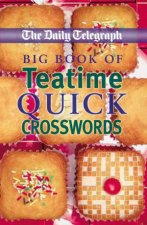 Big Book of Teatime Quick Crosswords
