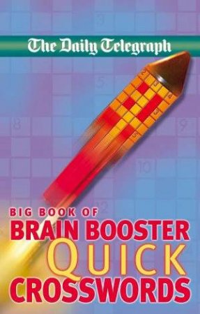 Brain Boosting Quick Crosswords by Group Limited Telegraph