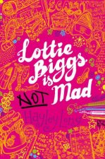 Lottie Biggs is Not Mad