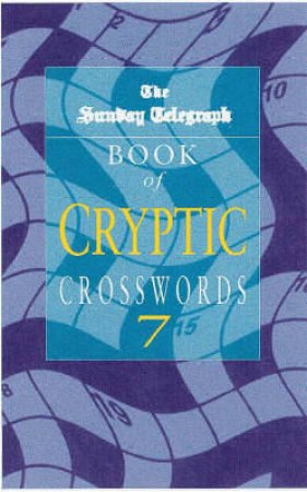 Cryptic Xwords 7 by Various