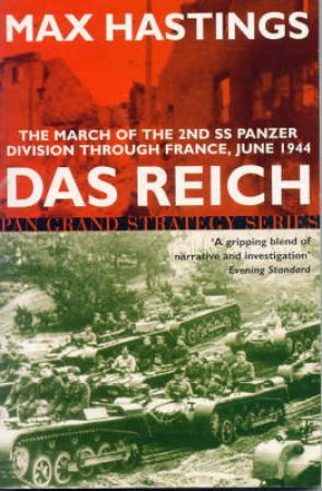 Das Reich by Max Hastings