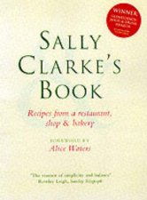 Sally Clarkes Book Of Recipes From A Restaurant