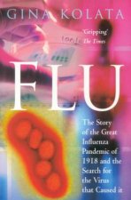 Flu The Great Influenza Pandemic Of 1918