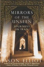 Mirrors Of The Unseen Journeys In Iran