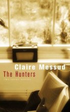 The Hunters Two Short Novels