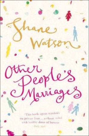 Other People's Marriages by Shane Watson