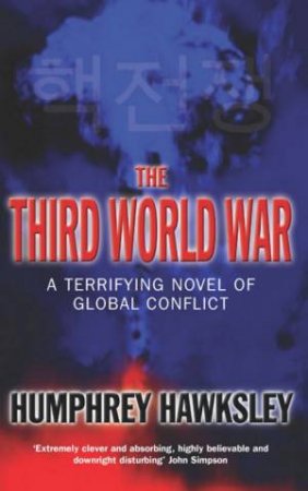 The Third World War by Humphrey Hawksley