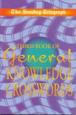 The Sunday Telegraph Third Book Of General Knowledge Crosswords