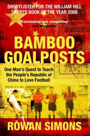 Bamboo Goalposts by Rowan Simons