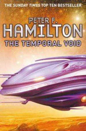 Temporal Void by Peter F. Hamilton