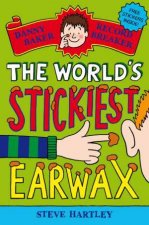 Worlds Stickiest Earwax