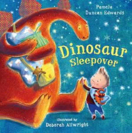 Dinosaur Sleepover by Pamela Duncan Edwards