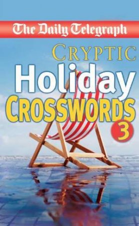 Cryptic Holiday Crosswords 3 by Various