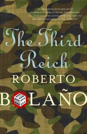 The Third Reich by Roberto Bolano