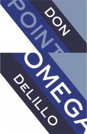 Point Omega by Don De Lillo