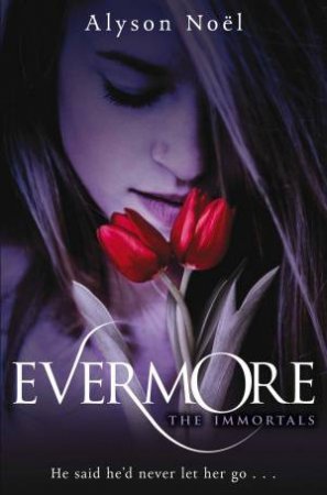 Evermore by Alyson Noel